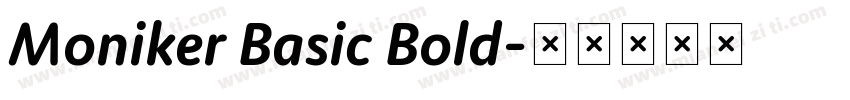 Moniker Basic Bold字体转换